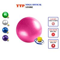Bóng Tập Yoga YTPSGTT75 Bóng Tập Gym Cao Cấp Chống Nổ 75cm Tăng Cường Dẻo Dai Lưng Mông Đùi Loại Trơn TẶNG KÈM BƠM