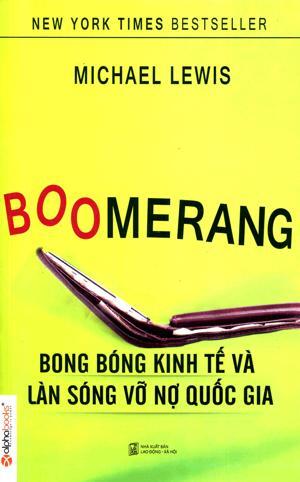 Boomerang Bong bóng kinh tế và làn sóng vỡ nợ quốc gia