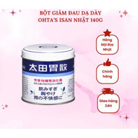 Bột giảm đau dạ dày - trướng bụng, đầy hơi Ohta’s Isan ( Cam kết Chính Hãng 100%)