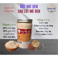Bột HẠT SEN GẠO LỨT MÈ ĐEN hộp 500GR nguyên chất, không đường