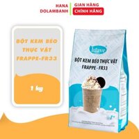 Bột kem béo thực vật Frappe FR33, Bột mix luave Bột chống phân tầng (1kg)   - hanadolambanh1