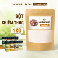 Bột khiếm thực nguyên chất 1kg, hỗ trợ tăng cường sinh lí nam, bổ tỳ, thận, tốt cho sức khỏe
