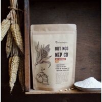 Bột Ngô Nếp Cổ (bột ăn dặm cho bé, bột làm bánh, ăn sạch, ăn healthy)