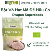 Bột Vỏ hạt Mã đề hữu cơ Dragon Superfoods 150Gr - OMGREEN ORGANICS