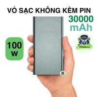 BOX sạc dự phòng 30000mAh 100w type C sạc laptop, Macbook, điện thoại sạc SIÊU NHANH (không kèm pin)