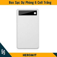 Box sạc , vỏ sạc dự phòng Trắng 6 Cell , có hỗ trợ sạc nhanh QC3.0