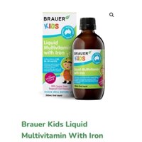 Brauer Kids Liquid Multivitamin With Iron- bổ sung sắt  và  vitamin tổng hợp cho trẻ từ 3 tuổi.