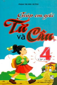 Giúp Em Giỏi Từ Và Câu 4 Tập 2