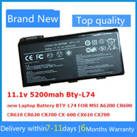 Bty-L74 new Laptop Battery BTY-L74 FOR MSI A6200 CR600 CR610 CR620 CR700 CX-600 CX610 CX700