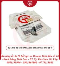 Bu Lông Ốc 6x16 Bắt Sạc Xe Dream Thái Đầu Số 10 Chính Hãng Thái Lan
