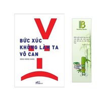 Bức Xúc Không Làm Ta Vô Can - Tác giả Đặng Hoàng Giang Tặng kèm bookmark Bamboo Books