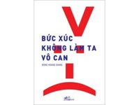 Bức xúc không làm ta vô can