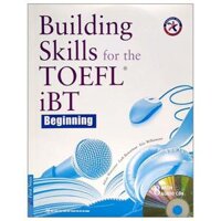 Building Skills For The TOEFL iBT Beginning