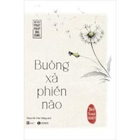 Buông Xả Phiền Não