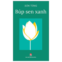 Búp Sen Xanh Tái bản - BOOKCITY - Bìa mềm