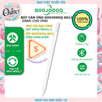 Bút Cảm Ứng GOOJODOQ GD12 Thế Hệ Thứ 12 Với Tính Năng Chống Tì Tay - Dành Cho Ipad 10.2 2019 2020 Pro 11 Air 4 v.v