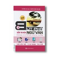 Bứt Phá Điểm Thi Môn Ngữ Văn Quyển 2- Chinh Phục Kỹ Thi THPTQG và Đại Học, Cao Đẳng( MCs)