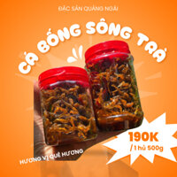 Cá Bống Sông Trà - Công thức gia truyền ngon nhất Quảng Ngãi - 190K/Hủ 500g