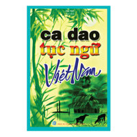 Ca Dao Tục Ngữ Việt Nam Tái Bản