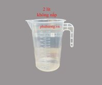 Ca đong nhựa có vạch chia 2 Lít (nhựa trong không nắp mẫu mới)