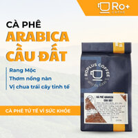 Cà phê Arabica Cầu Đất Nguyên Chất Rang Mộc - Cafe Pha Phin Pha Máy ColdBrew và Drip, Arabica Coffee