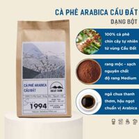 Cà phê Arabica Cầu Đất rang mộc sạch nguyên chất - Túi 250Gr Dạng Bột