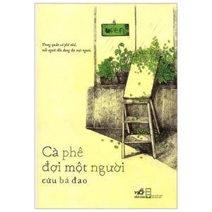 Cà phê đợi một người