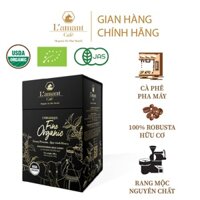 Cà phê nguyên chất hạt hữu cơ L'amant Fine Organic 100% Robusta chuẩn USDA 100gr