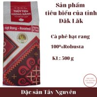 Cà phê rang mộc Thủy Tiên cà phê robusta nguyên hạt dùng pha phin pha máy