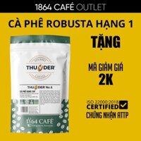Cà Phê Rang Xay Hạng 1 Sàng 18/64 Thunder No.6 Trọng lượng 220g - 1864 CAFÉ