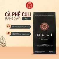 Cà Phê Rang Xay Nguyên Chất - Dòng Culi (1000g)