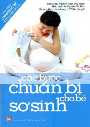 Các bước chuẩn bị cho bé sơ sinh - Nguyễn Ngọc Duy Trâm & BS. Nguyễn Thị Hoa