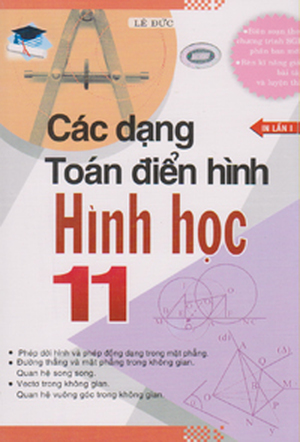 Các Dạng Toán Điển Hình Hình Học Lớp 11 - Lê Đức