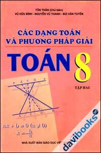 Các Dạng Toán Và Phương Pháp Giải Toán 8 Tập 2