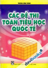 Các Đề Thi Toán Tiểu Học Quốc Tế - Toán Tuổi Thơ