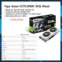 Cạc đồ họa Vga Asus GTX1060 3Gb Dual