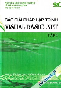 Các Giải Pháp Lập Trình Visual Basic .NET Tập 1