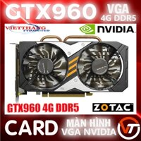 Cạc Màn Hình - VGA Zotac GTX960 4G DDR5 Gamming Bản 2 fan ( Cũ-2nd )