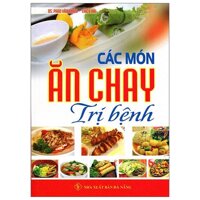 Các Món Ăn Chay Trị Bệnh