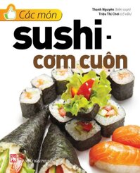 Các Món Sushi - Cơm Cuộn