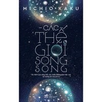 Các Thế Giới Song Song - HAH277Giá Sốc Ưu Đãi