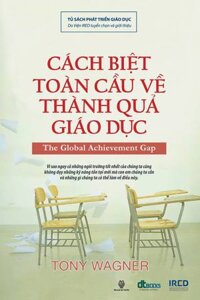 Cách Biệt Toàn Cầu Về Thành Quả Giáo Dục