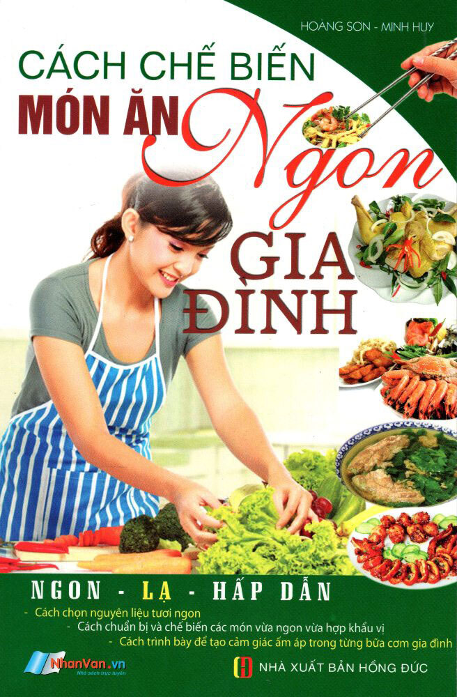 Cách Chế Biến Món Ăn Ngon Gia Đình