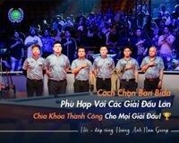 Cách Chọn Bàn Bida Phù Hợp Với Các Giải Đấu Lớn: Chìa Khóa Thành Công Cho Mọi Giải Đấu!