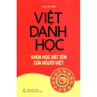 Cách Đặt Tên - Việt Danh Học - Khoa Học Đặt Tên Của Người Việt