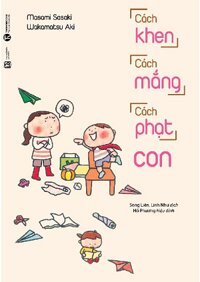 Cách Khen, Cách Mắng, Cách Phạt Con