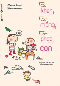 Cách Khen, Cách Mắng, Cách Phạt Con