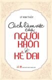 Cách làm việc của người khôn và kẻ dại