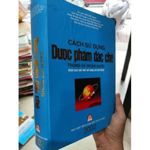 Cách Sử Dụng Dược Phẩm Đặc Chế Trong Và Ngoài Nước