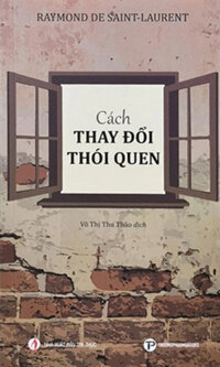 Cách Thay Đổi Thói Quen